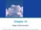 Lecture Microeconomics (20/e): Chapter 15 - Campbell R. McConnell, Stanley L. Brue, Sean M. Flynn