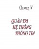 Bài giảng Hệ thống thông tin quản lý - Chương 4: Quản trị hệ thống thông tin