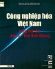 Ebook Công nghiệp hóa Việt Nam trong thời đại châu Á - Thái Bình Dương: Phần 2