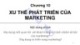 Bài giảng Marketing căn bản: Chương 10 - ĐH Thương mại