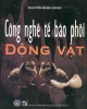 Ebook Công nghệ tế bào phôi động vật: Phần 1