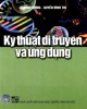 Ebook Kỹ thuật di truyền và ứng dụng: Phần 2