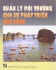 Ebook Quản lý môi trường cho sự phát triển bền vững (In lần thứ 5): Phần 1