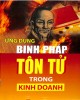 Eook Binh pháp Tôn Tử và những ứng dụng trong kinh doanh: Phần 2