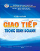 Giáo trình Giao tiếp trong kinh doanh: Phần 2